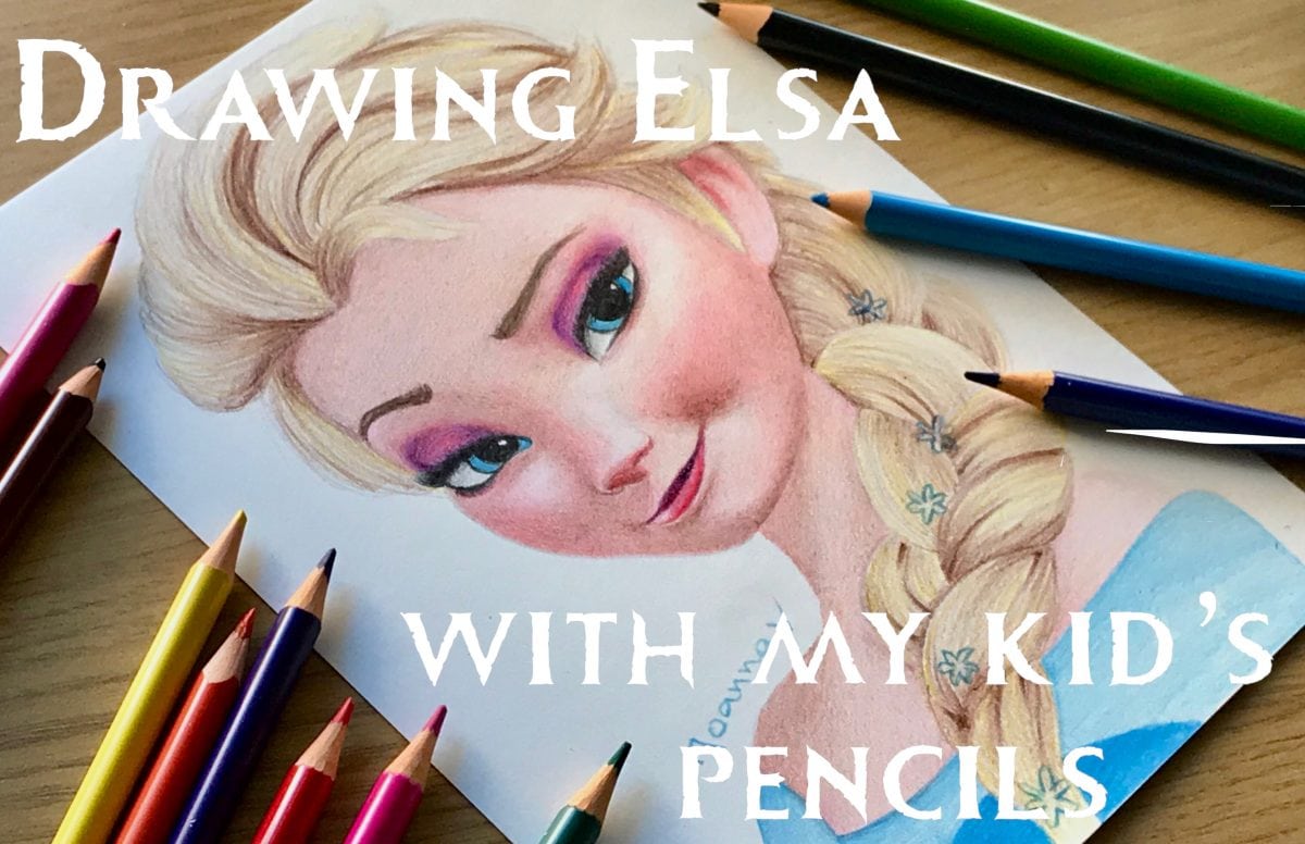Drawing Elsa with my kid’s pencils